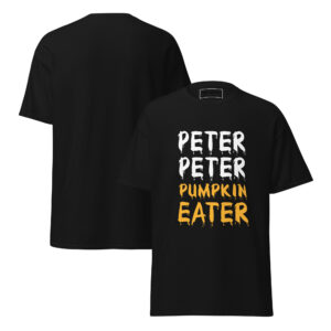 Peter Peter Pumpkin Eater Halloween Unisex Classic Tee