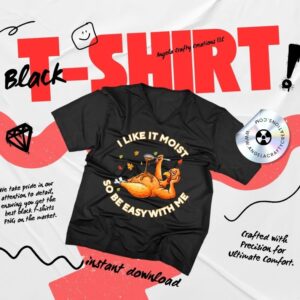 FREE I Like It Moist Funny Thanksgiving Turkey PNG (Canva Ready)